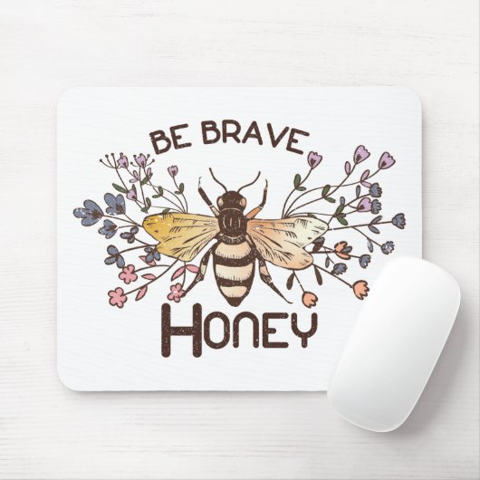 Tapis De Souris Soyez courageux Honey Bee (Avec souris)