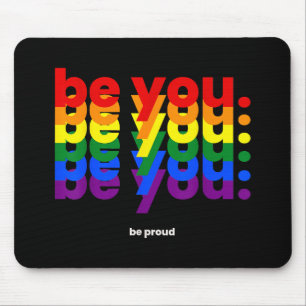 Tapis De Souris Soyez Fier De La Fierté LGBTQ Rainbow Lesbian Gay