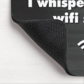 Tapis De Souris Soyez fort, je chuchote à mon signal wifi (Coin)