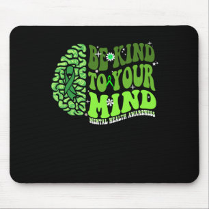 Tapis De Souris Soyez Gentil À Votre Esprit Vert Ribbon Cerveau Su