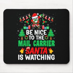 Tapis De Souris Soyez gentil avec le Père Noël facteur - Ouvrier S