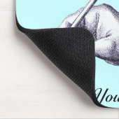 Tapis De Souris Soyez gentil avec moi, Rappelez-vous que j'écris v (Coin)