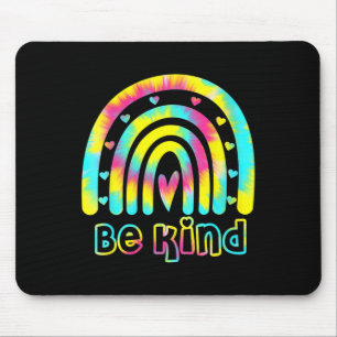 Tapis De Souris Soyez gentil Teinture Dye Rainbow Kindness Sensibi