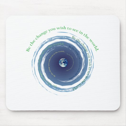 Tapis De Souris Soyez le changement (Devant)