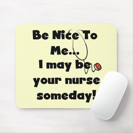 Tapis De Souris Soyez Nice les T-shirts et les cadeaux (Avec souris)