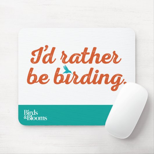 Tapis De Souris Soyez plutôt Birding (Avec souris)