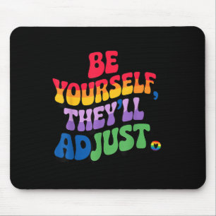 Tapis De Souris Soyez Vous-Même, Ajustez Lgbtq Rainbow Flag Pride
