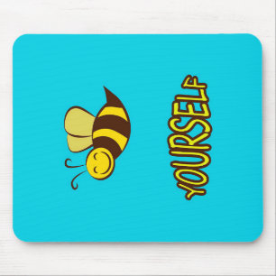 Tapis De Souris Soyez Vous-Même Cadeaux D'Abeille, J'Aime Abee, Ca