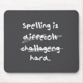 Tapis De Souris Spelling Is Hard Funny Spelling Bee  (Devant)