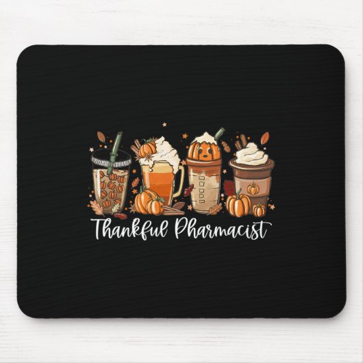 Tapis De Souris Spice Latte Fall Café Lover Thankful Pharmacist (Devant)