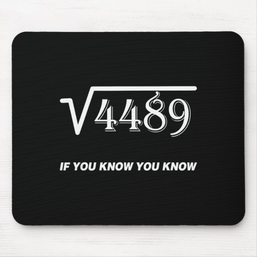 Tapis De Souris Square Root Of 4489 If You Know You Know Math 67th (Devant)