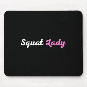 Tapis De Souris Squat Lady