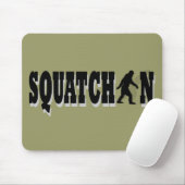 Tapis De Souris Squatchin, texte noir (Avec souris)