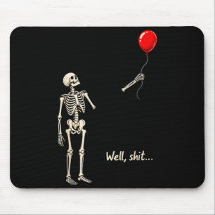 Tapis De Souris Squelette a perdu un ballon drôle de dicton citati