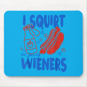 Tapis De Souris Squirt et Wieners Juteux Drôle Hotdog 4 Juillet