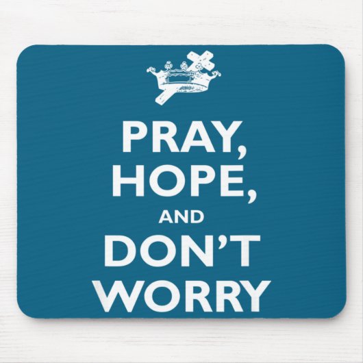 Tapis De Souris St Padre O Pray Hope And Dont Worry Catholic S  (Devant)