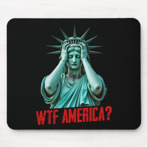 Tapis De Souris Statue de la Liberté Wtf America Anti-trump Politi