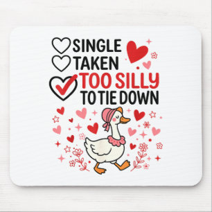 Tapis De Souris Statut romantique de l'oie idiote drôle de vie amo