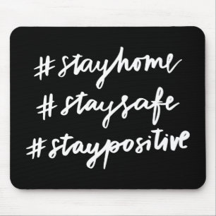 Tapis De Souris #stayhome #staysafe #staypositive #stayhome