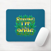 Tapis De Souris Staying Lit 2026 High Wasted Weed New Years Funny  (Avec souris)