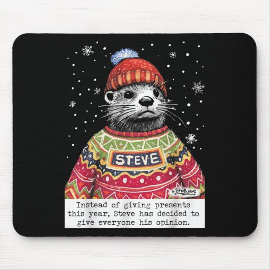 Tapis De Souris Steve Otter Au Lieu De Donner Cette Année (Devant)