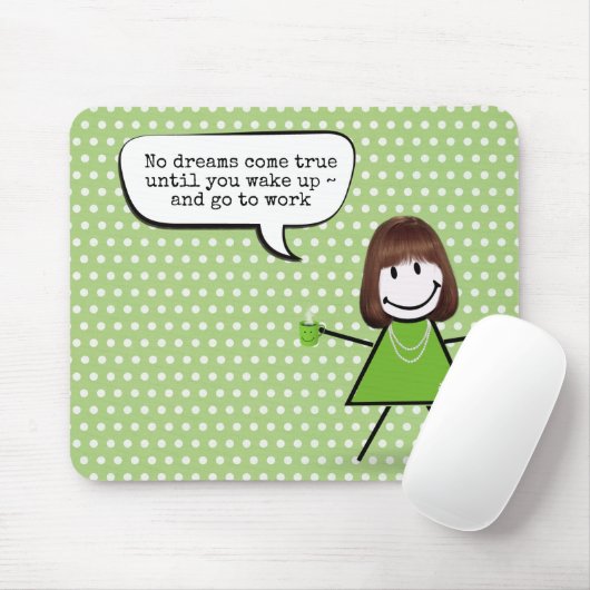 Tapis De Souris Stick Girl with Coffee Mug and Quote (Avec souris)