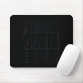 Tapis De Souris Straight Outta Excuses Block Style Better Self Mot (Avec souris)