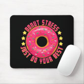 Tapis De Souris Stress Faites simplement votre meilleur enseignant (Avec souris)