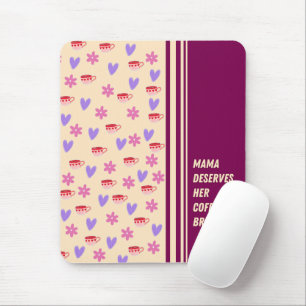 Tapis De Souris Stripes Feminine Mama Coffee Break Art