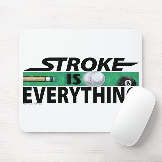 Tapis De Souris Stroke is Everything 8 Ball (Avec souris)