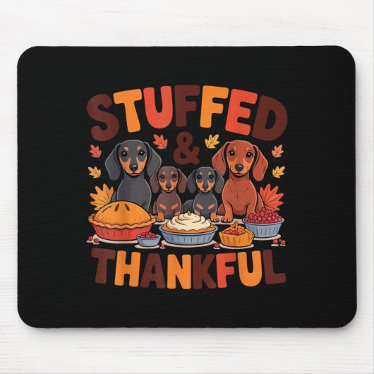 Tapis De Souris Stuffed And Thankful Dachshund Funny Thanksgiving (Devant)