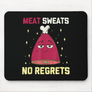 Tapis De Souris Sucres de viande Pas de Regrets Viandes grillées a