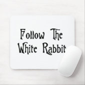 Tapis De Souris Suivez le lapin blanc (Avec souris)