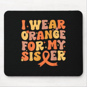 Tapis De Souris Super Je Porte Orange Pour Ma Soeur Leucémie Cance