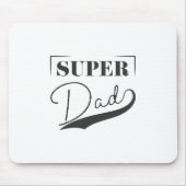 Tapis De Souris Super papa (Devant)