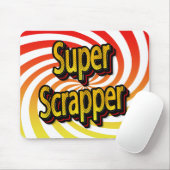 Tapis De Souris "Super Scrapper" (Avec souris)