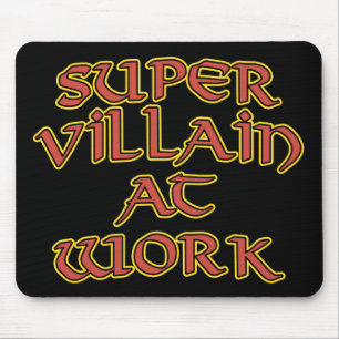 Tapis De Souris Super vilain à la souris de travail