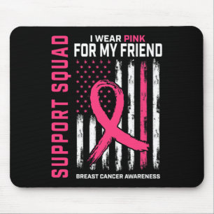 Tapis De Souris Support Squad Wear Pink Friend Breast Cancer Aware