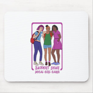 Tapis De Souris Support Your Local Girl Gang