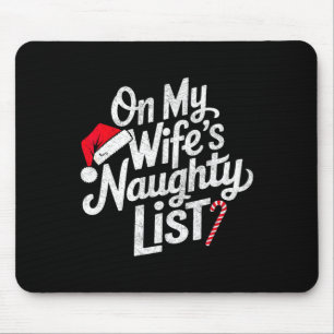 Tapis De Souris Sur la liste cochonne de ma femme drôle de Noël Xm