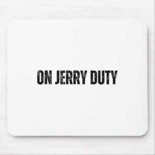 Tapis De Souris Sur les skis de garde de Jerry, drôle de blague de