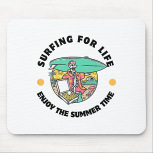 Tapis De Souris Surfing pour la vie Profitez de l'été Design drôle