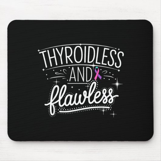 Tapis De Souris Survivant de l'ablation de la thyroïde sans thyroï (Devant)