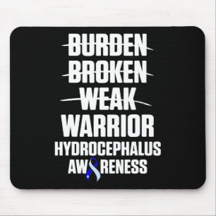 Tapis De Souris Survivant de l'hydrocéphalie Guerrier de faible se