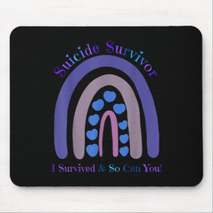 Tapis De Souris Survivant Suicide J'Ai Survécu Et Peux Vous Arc En