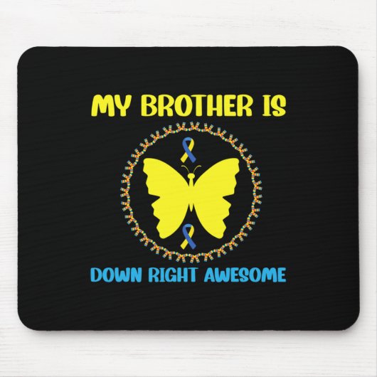 Tapis De Souris Syndrome d'awesome down de My Brother Is (Devant)