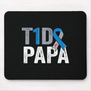 Tapis De Souris T1D papa son combat est mon combat Type 1 Diabetes