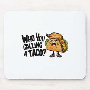 Tapis De Souris T.a.c.o. Trump Abandonne Toujours Funny Nick Name