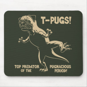 TAPIS DE SOURIS T-PUGS !