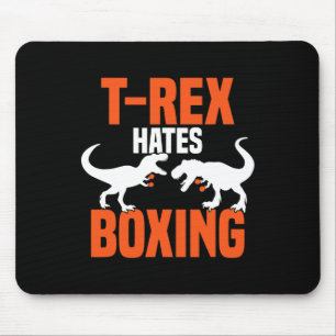Tapis De Souris T-rex déteste la boxe - Boxe Sparring Kick Boxing